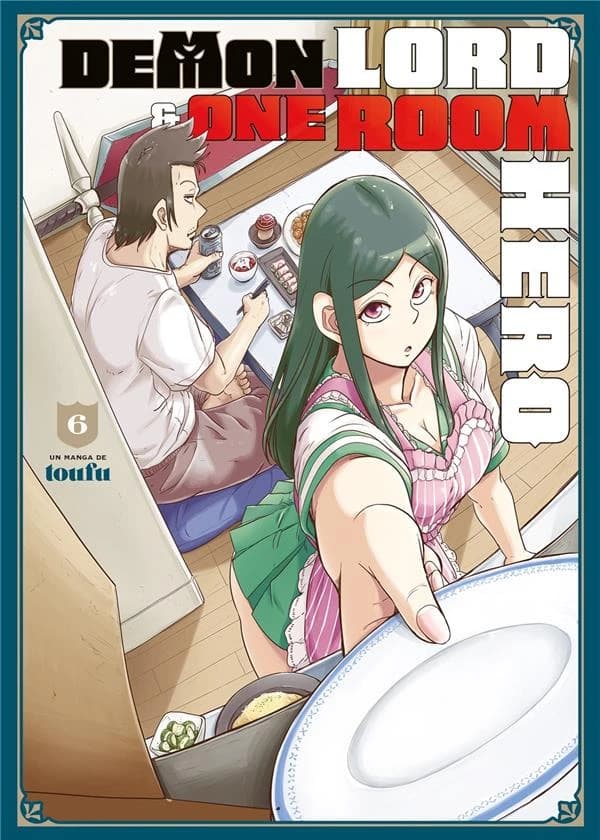 Demon Lord & One Room Hero. Tome 06