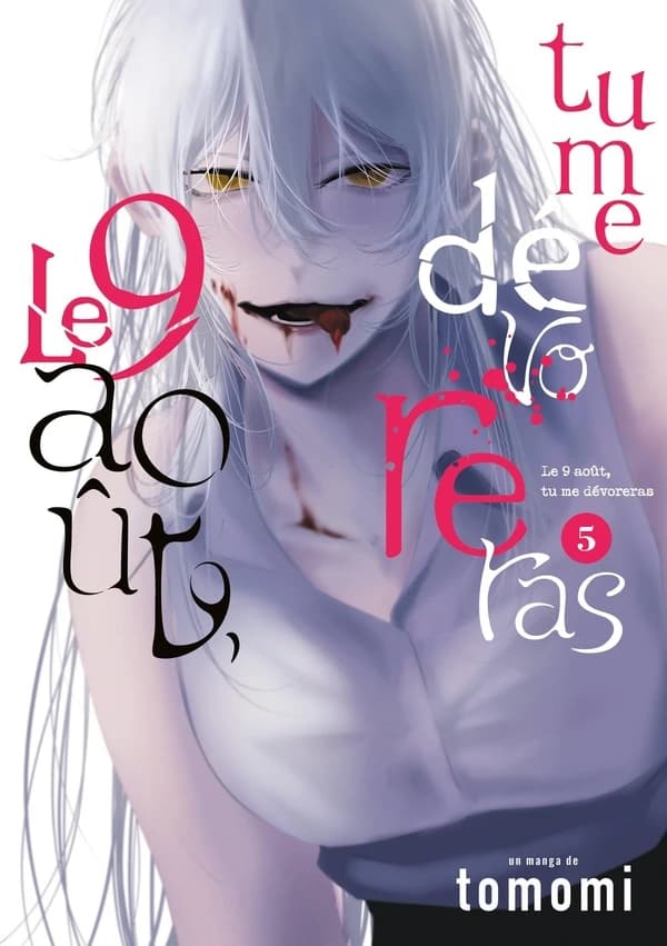 Le 9 août tu me dévoreras. 5
