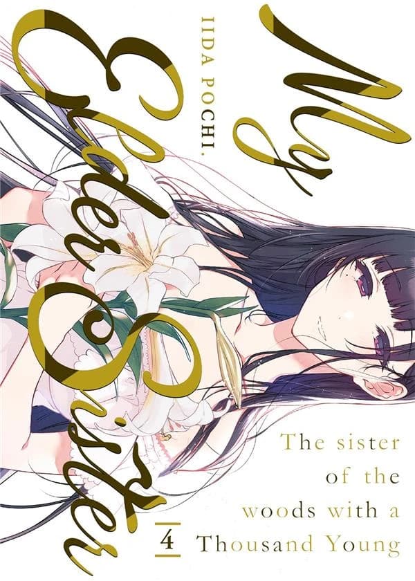 My elder sister : the sister of the woods with a thousand young. 4