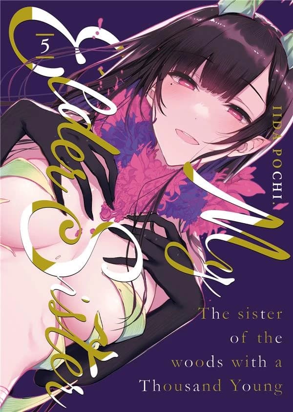 My elder sister : the sister of the woods with a thousand young. 5