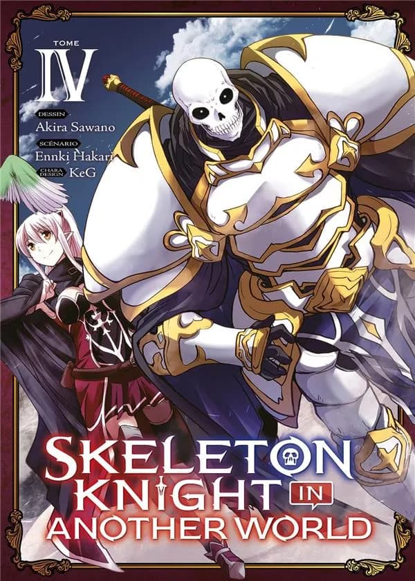 Skeleton knight in another world. Tome IV
