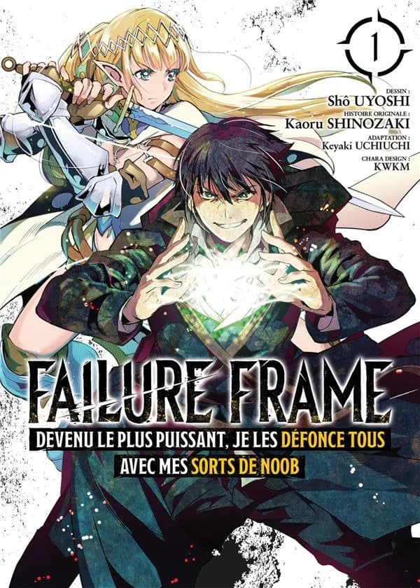 Failure frame : devenu le plus puissant, je les défonce tous avec mes sorts de noob. 1