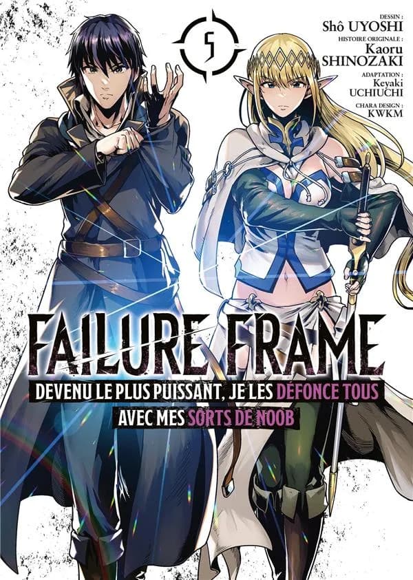 Failure frame : devenu le plus puissant, je les défonce tous avec mes sorts de noob. 5