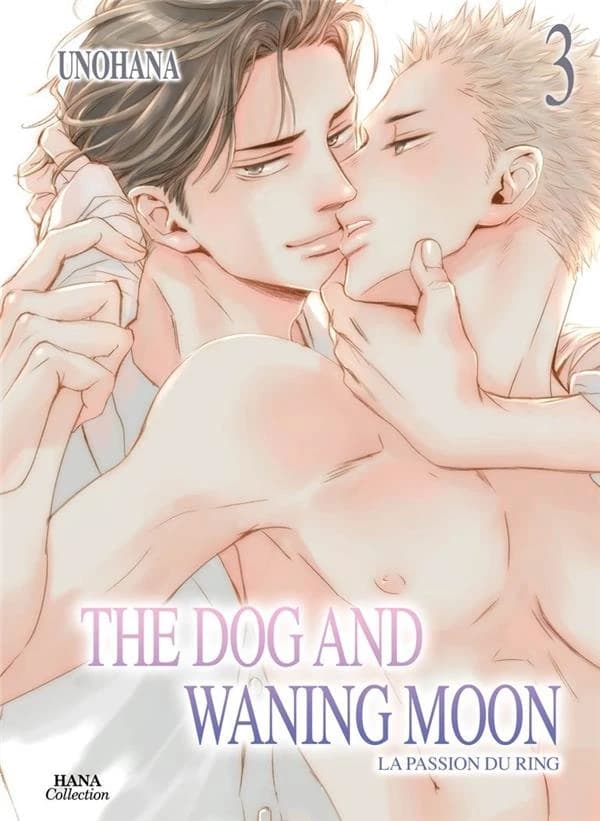 The dog and waning moon : la passion du ring. 3