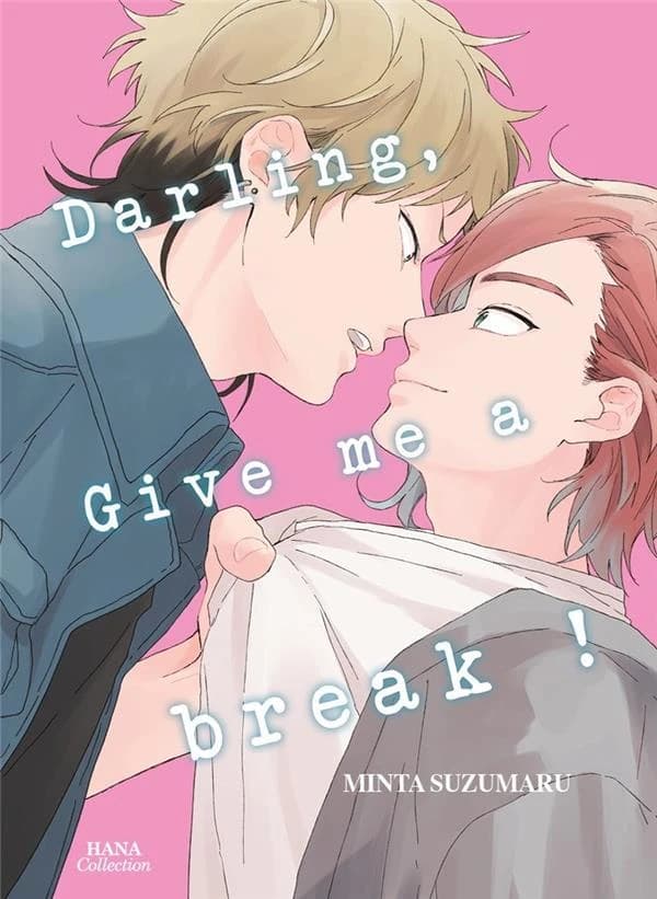 Darling, give me a break !