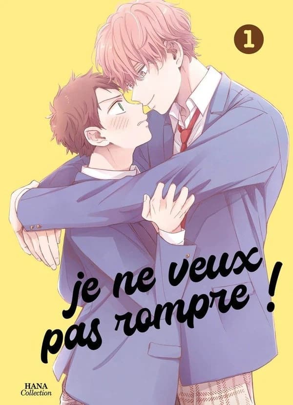 Je ne veux pas rompre !. 1