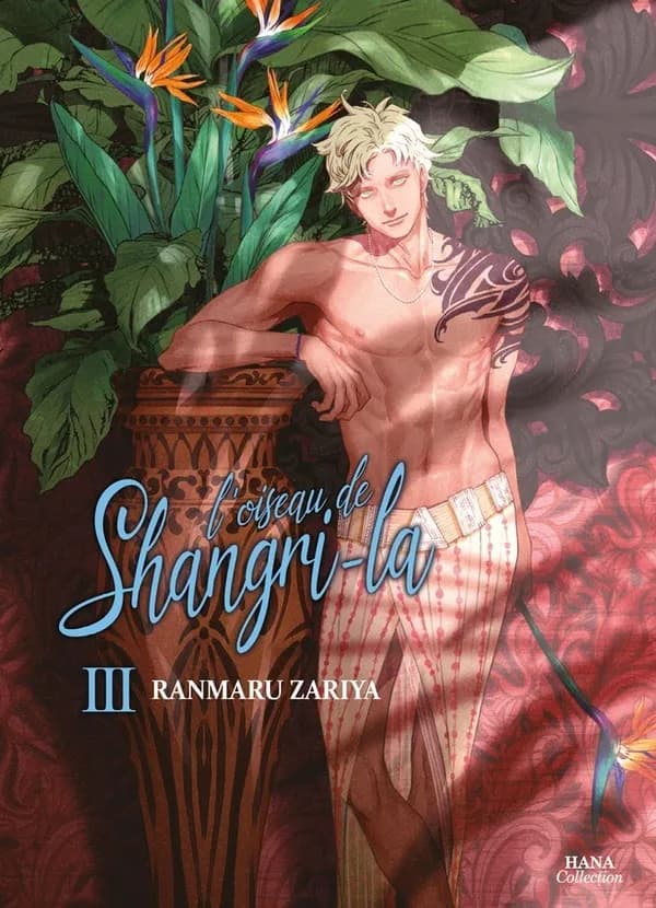 L'oiseau de Shangri-La. III