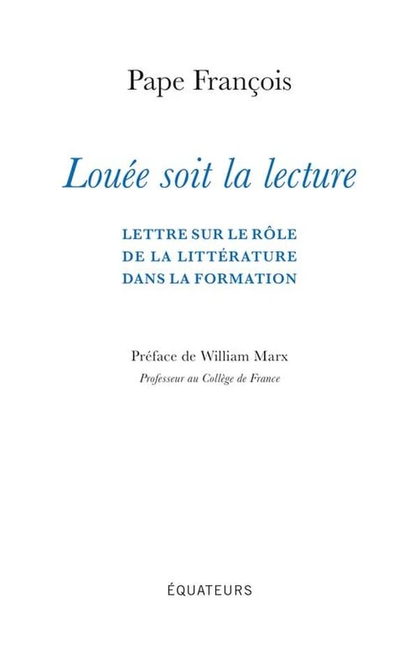 Louée soit la lecture : Lettre sur le rôle de la littérature dans la formation