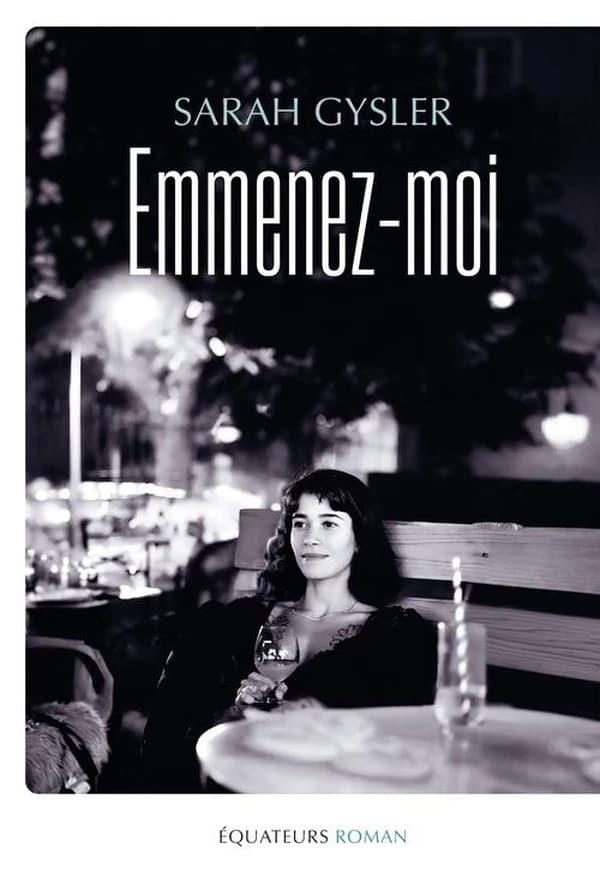 Emmenez-moi : Sarah Gysler