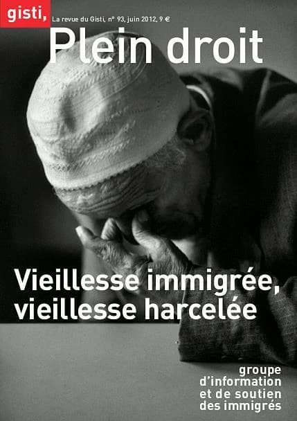 Vieillesse immigree, vieillesse harcelee