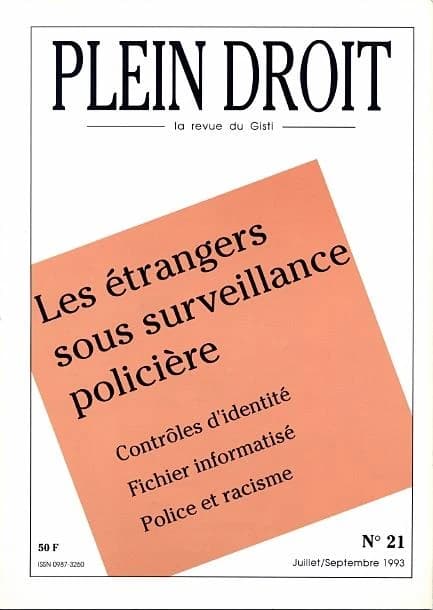 Les etrangers sous surveillance policiere