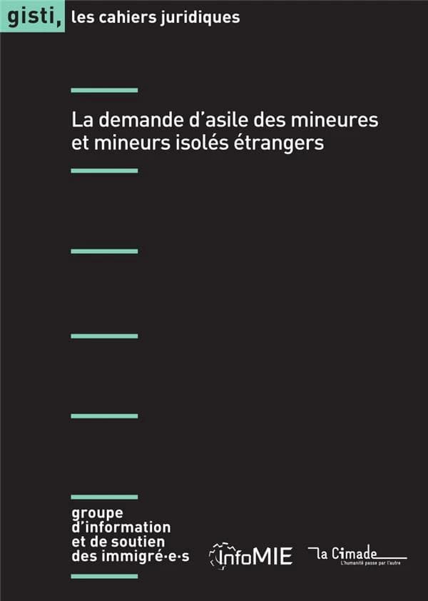 La demande d'asile des mineures et mineurs isoles etrangers