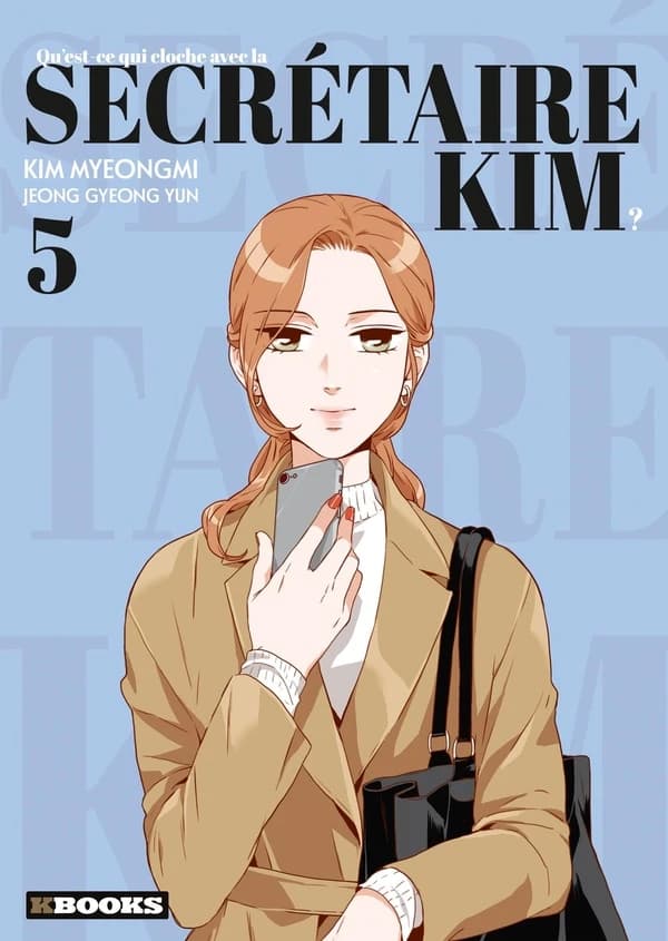 Qu'est-ce qui cloche avec la secrétaire Kim ?. 5
