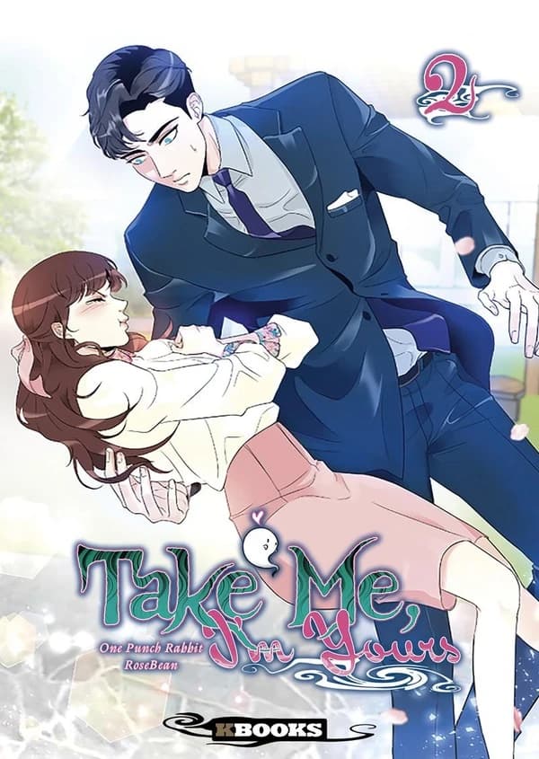Take me, I'm yours. 2