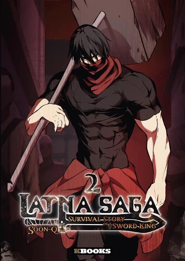 Latna saga : survival story of a sword king. 2
