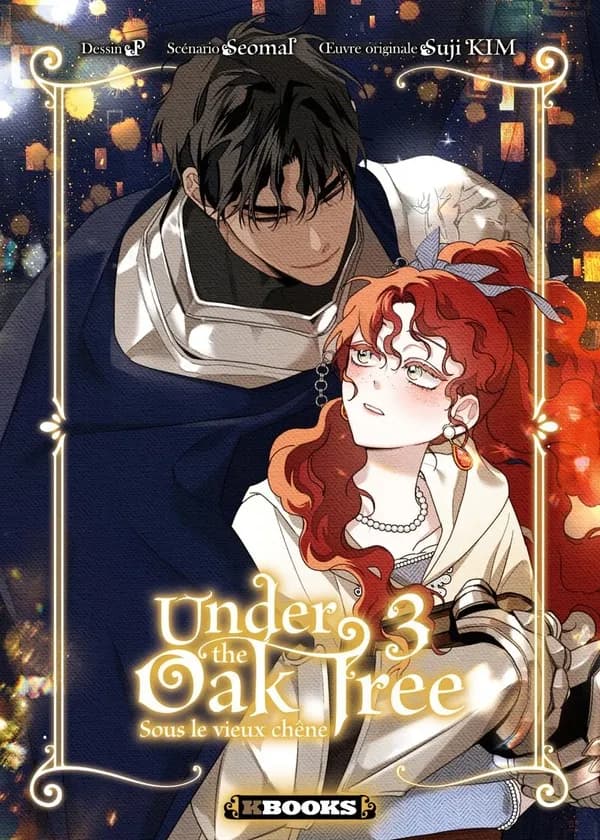 Under the oak tree : sous le vieux chêne. 3