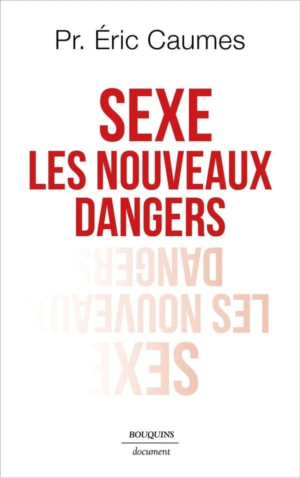 Sexe, les nouveaux dangers : document