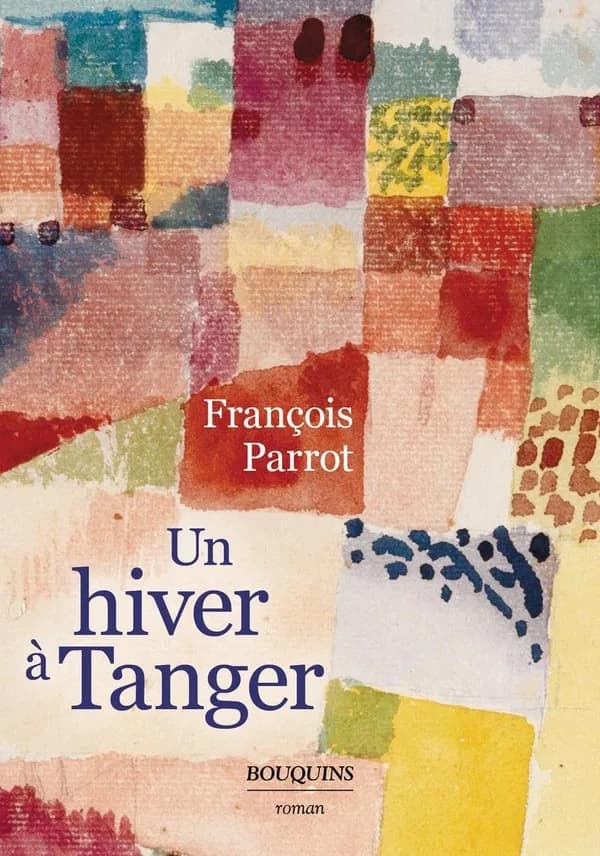 Un hiver à Tanger : roman