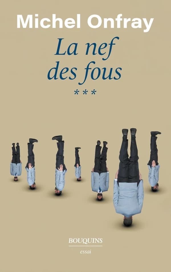 La nef des fous : des nouvelles du Bas-Empire. [3] : essai