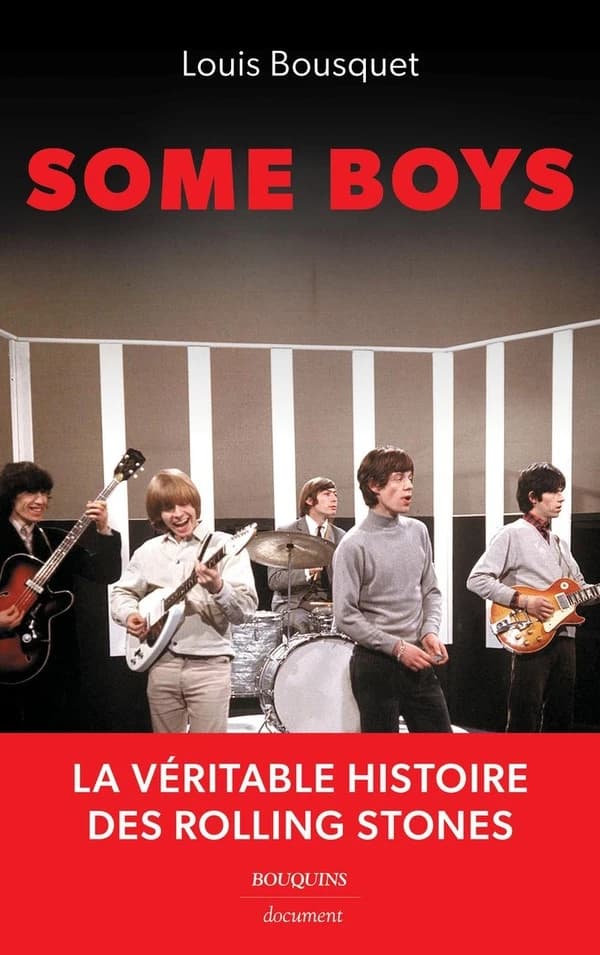 Some boys : la véritable histoire des Rolling Stones : document