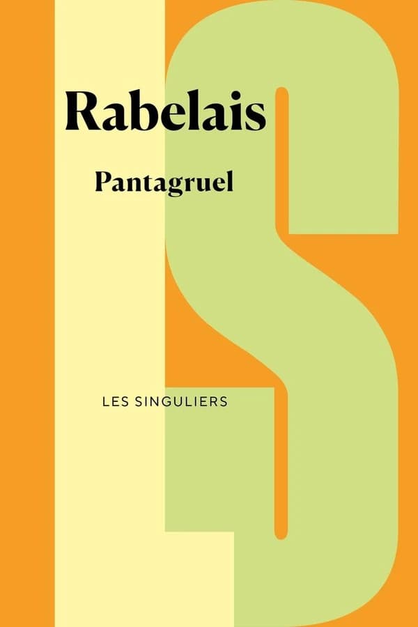 Pantagruel ; suivi de Pantagrueline prognostication