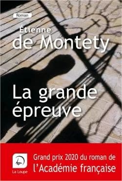 La grande épreuve : roman ([Éd.] en gros caractères) Étienne de Montety