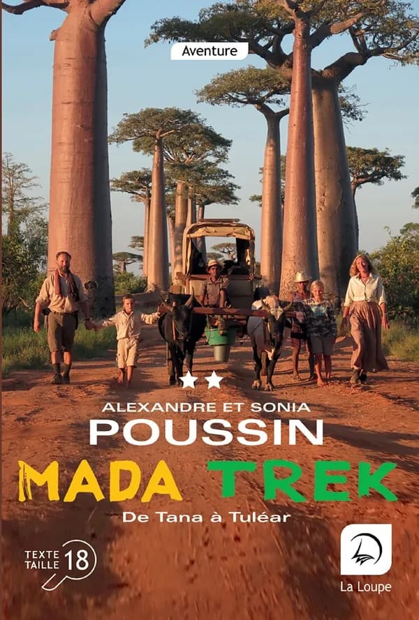 Madatrek : de Tana à Tuléar. [Volume 2] ([Éd.] en gros caractères) Sona [i.e. Sonia] et Alexandre Poussin