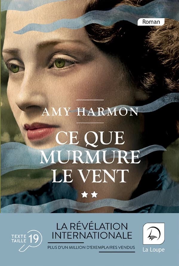 Ce que murmure le vent : roman ([Éd.] en gros caractères) Amy Harmon ; traduit de l'anglais par Laurent Bury