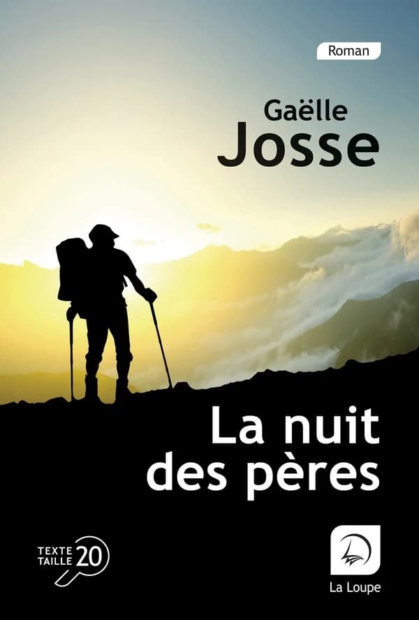 La nuit des pères : roman ([Éd.] en gros caractères) Gaëlle Josse