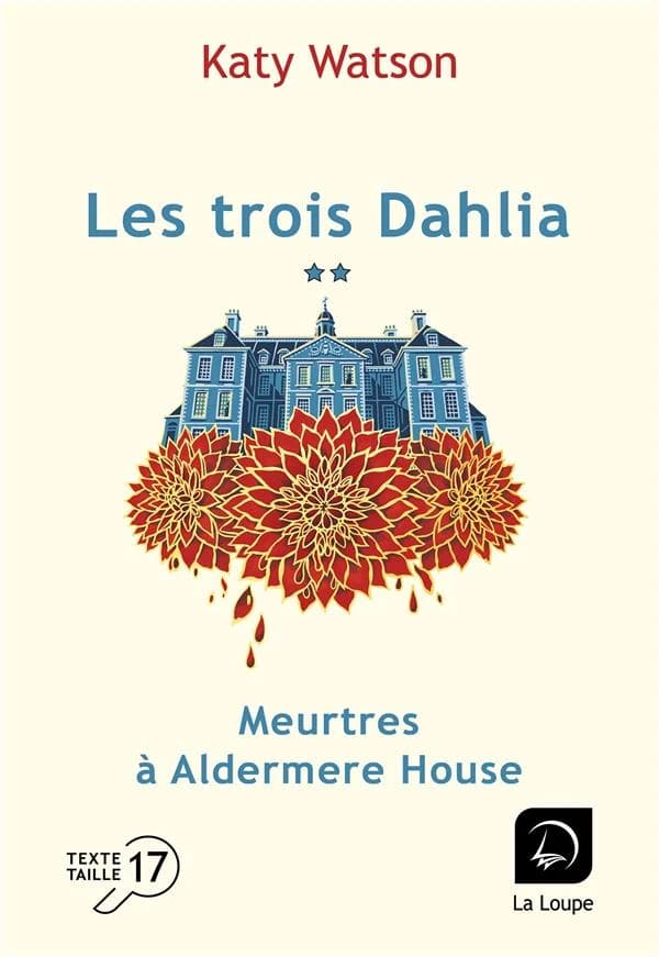 Meurtres à Aldemere House ([Éd. en gros caractères]) Katy Watson ; traduit de l'anglais par Fabrice Corbin
