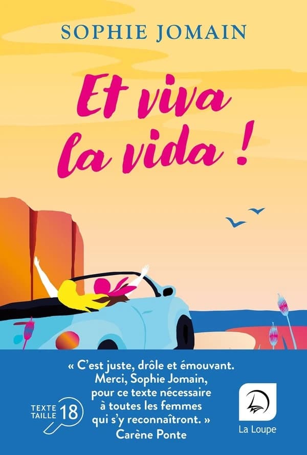 Et viva la vida ! : roman (Éd. en gros caractères) Sophie Jomain