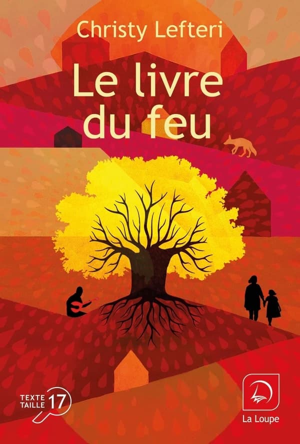 Le livre du feu : roman ([Éd.] en gros caractères) Christy Lefteri ; traduit de l'anglais par Karine Lalechère