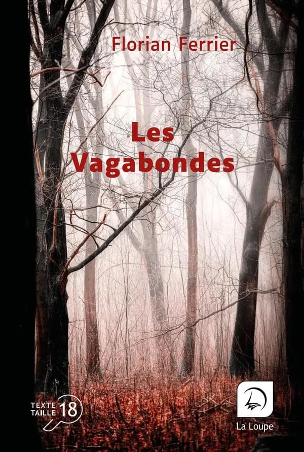 Les vagabondes ([Éd.] en gros caractères) Florian Ferrier