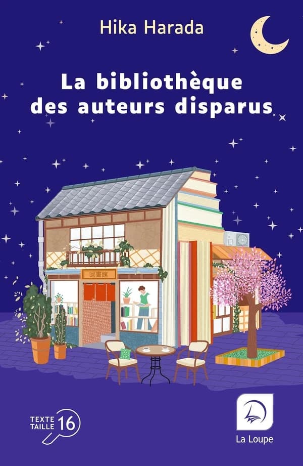 La bibliothèque des auteurs disparus : roman ([Éd.] en gros caractères) Hika Harada ; traduit du japonais par Jean-Baptiste Flamin