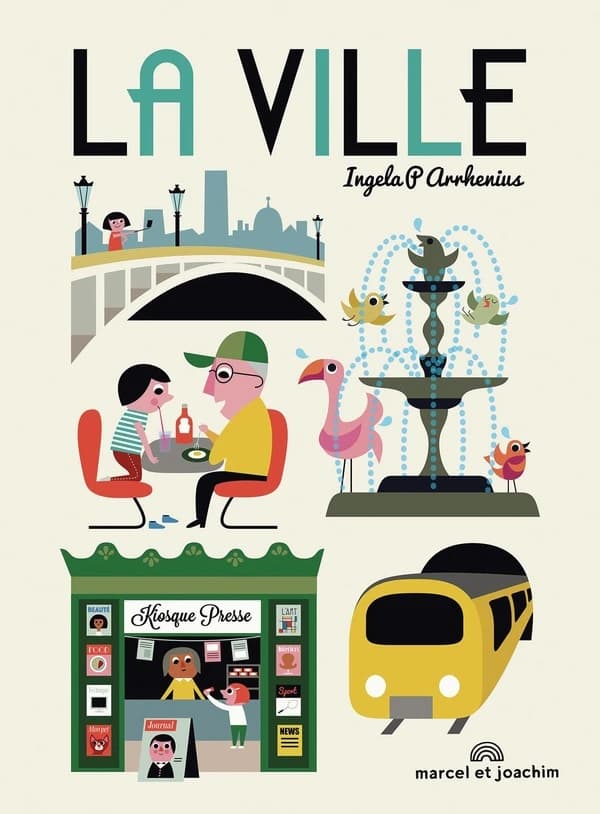 La ville (Nouvelle éd.) illustratrice, Ingela P Arrhenius