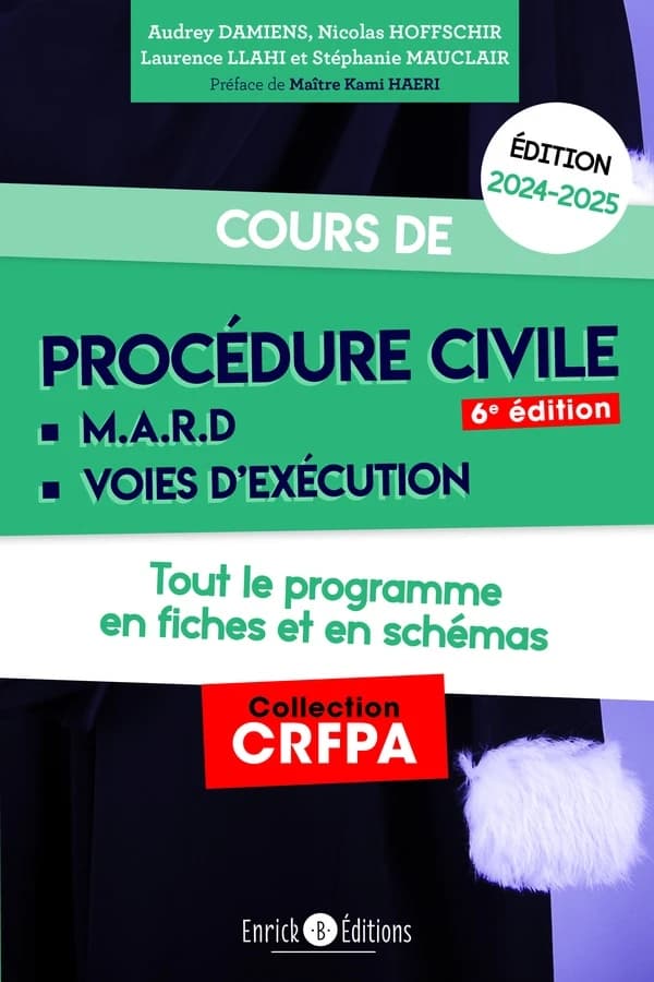 Cours de procédure civile et modes alternatifs de règlement des différends : tout le programme en fiches et en schémas (6e éd., 2024-2025)