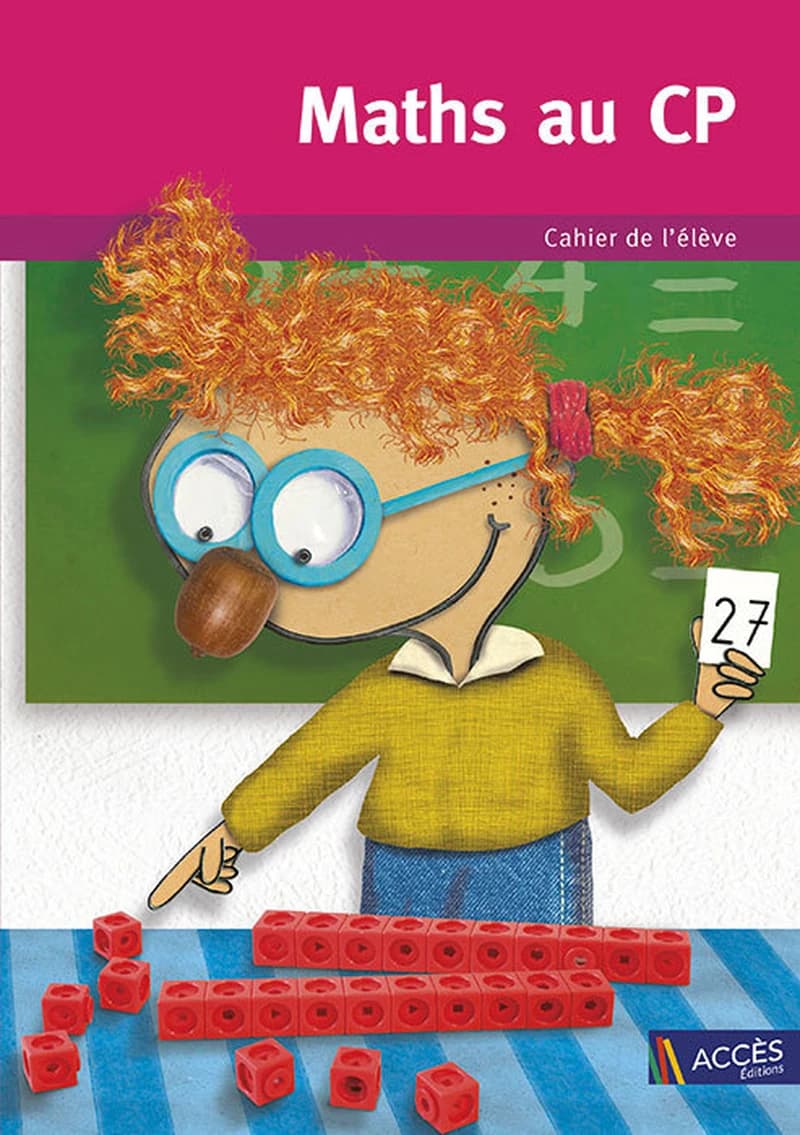 Maths au CP ; cahier de l'élève