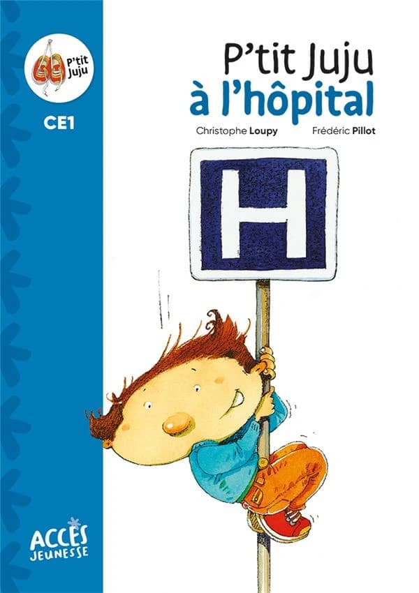 P'tit Juju à l'hôpital