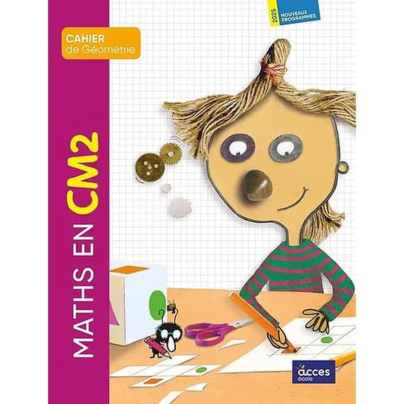 Maths en : CM2 : Cahier de géometrie