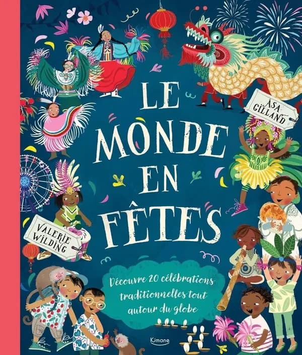 Le monde en fêtes : découvre 20 célébrations traditionnelles autour du globe