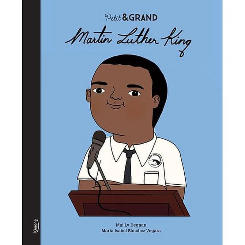 Petit & GRAND : Martin Luther King