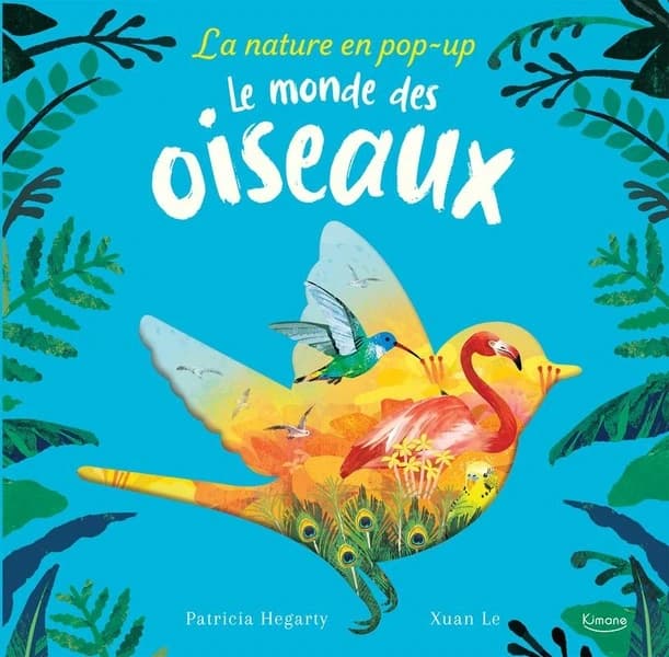 Le mondes des oiseaux