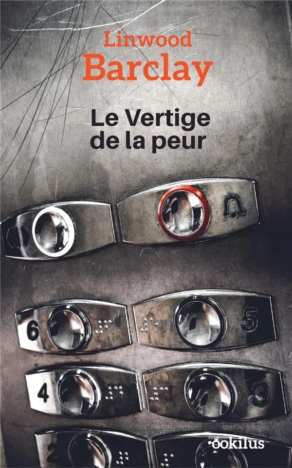 Le vertige de la peur ([Éd. en gros caractères]) Linwood Barclay ; traduit de l'anglais (Canada) par Renaud Morin