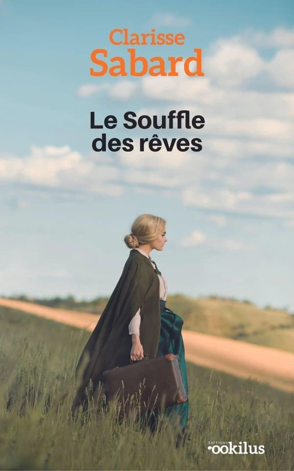 Le souffle des rêves : roman ([Éd. en gros caractères]) Clarisse Sabard