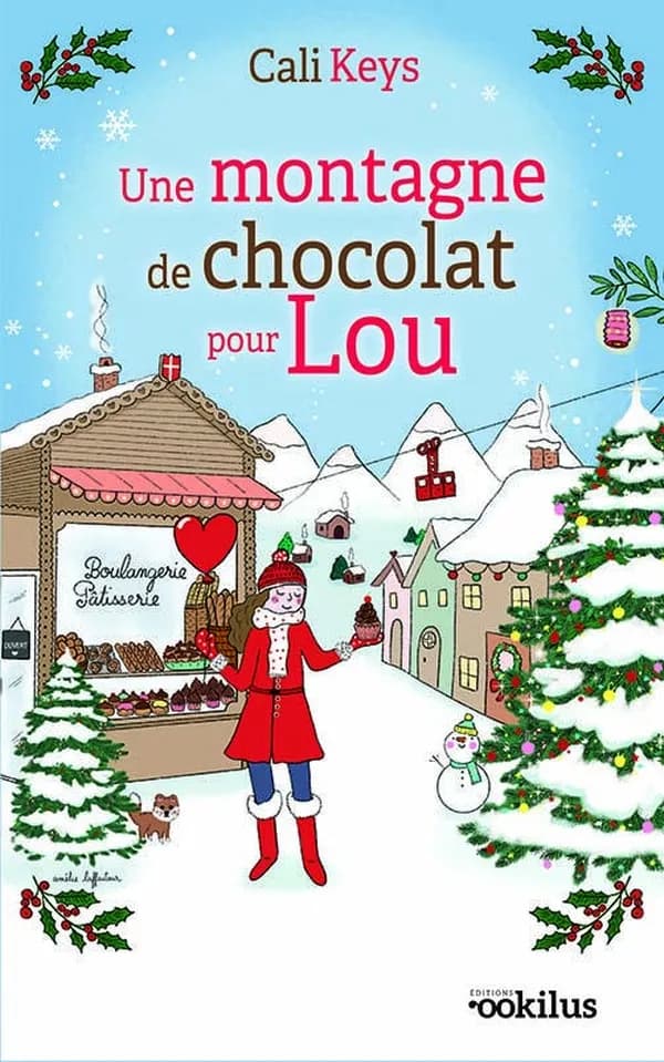 Une montagne de chocolat pour Lou : roman ([Éd. en gros caractères]) Cali Keys