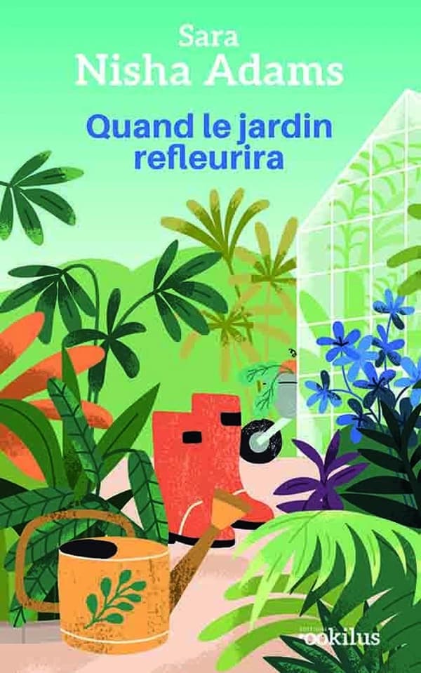 Quand le jardin refleurira : roman ([Éd. en gros caractères]) Sara Nisha Adams ; traduit de l'anglais par Élisabeth Luc