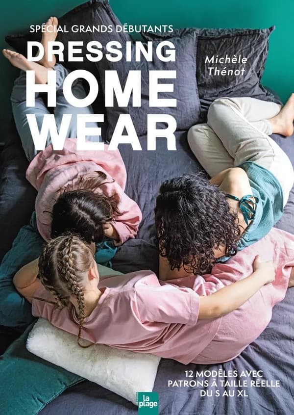 Dressing home wear : spécial grands débutants