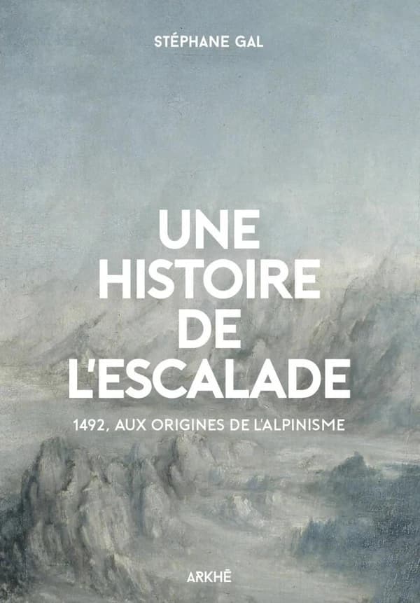 Histoire de l'escalade : 1492, aux origines de l'alpin