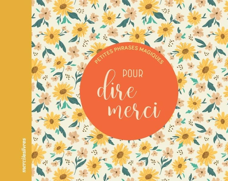 Petites phrases magiques pour dire merci
