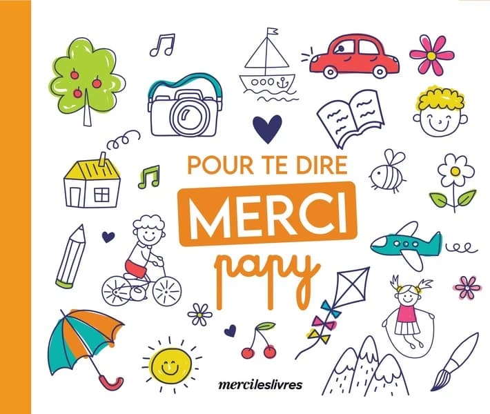 Pour te dire merci : Papi